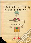 Tagliami la testa senza farmi male. E-book. Formato EPUB ebook di Oscar Francioso