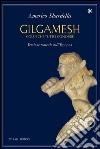 Gilgamesh. E-book. Formato EPUB ebook di Americo Sbardella