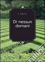 Di nessun domani. E-book. Formato EPUB ebook