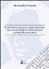 Prospettive di studio e ricezioni letterarie delle sonate e partite per violino solo di Johann Sebastian Bach. E-book. Formato PDF ebook di Alessandro Cazzato