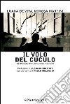 Il volo del cuculo: 1978-2008: trent'anni senza manicomi. E-book. Formato EPUB ebook