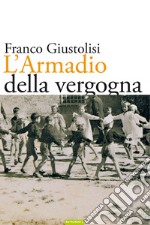 L'Armadio della vergogna. E-book. Formato EPUB ebook