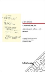 L'Accordatore: Cesare Augusto Tallone a Orta - racconto. E-book. Formato EPUB ebook