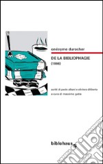 De la bibliophagie (1866). E-book. Formato EPUB ebook