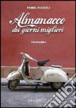 Almanacco dei giorni migliori (primavera). E-book. Formato EPUB ebook