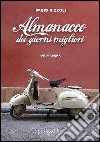 Almanacco dei giorni migliori (primavera). E-book. Formato EPUB ebook