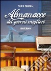 Almanacco dei giorni migliori (inverno). E-book. Formato EPUB ebook