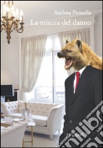 La misura del danno. E-book. Formato EPUB ebook