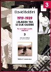 1919-1939 L'Europa tra le due guerre: Un armistizio durato vent'anni. E-book. Formato Mobipocket ebook di David Baldini