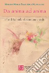 Da anima ad animaI Fiori di Bach nella relazione uomo-animale. E-book. Formato EPUB ebook di Marina Maria Francesca Menichelli