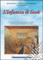 L'Infanzia di Gesù. E-book. Formato EPUB ebook