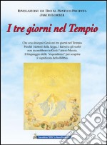 I tre giorni nel tempio. E-book. Formato EPUB ebook