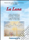 La luna. E-book. Formato EPUB ebook di Jakob Lorber