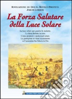 La forza salutare della luce solare. E-book. Formato Mobipocket ebook