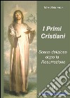 I Primi Cristiani: Scene deliziose dopo la Resurrezione. E-book. Formato EPUB ebook di Max Seltmann