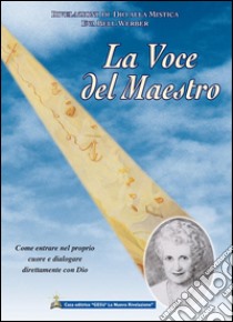 La voce del maestro. E-book. Formato EPUB ebook di Eva Bell-Werber