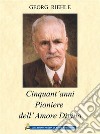 Cinquant'anni pioniere dell'Amore Divino. E-book. Formato EPUB ebook