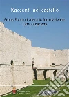 Racconti nel castello. Primo Premio letterario internazionale «Città di Barletta». E-book. Formato EPUB ebook di Maria Silvia Avanzato