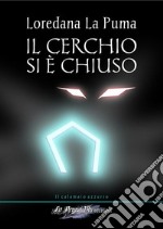 Il cerchio si è chiuso. E-book. Formato EPUB ebook