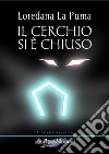 Il cerchio si è chiuso. E-book. Formato EPUB ebook