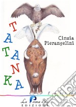 Tatanka. E-book. Formato EPUB ebook