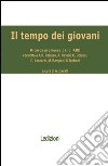 Il tempo dei giovani. Ricerca promossa dallo Iard. E-book. Formato EPUB ebook