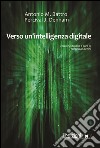 Verso un'intelligenza digitale. E-book. Formato EPUB ebook di Antonio Battro