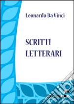 Scritti letterari. E-book. Formato EPUB ebook