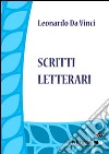 Scritti letterari. E-book. Formato EPUB ebook