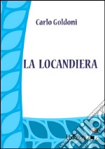 La locandiera. E-book. Formato EPUB ebook