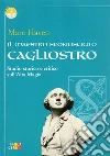 Il maestro sconosciuto Cagliostro. E-book. Formato EPUB ebook di Marc Haven