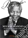Nelson Mandela. L'uomo che ha sconfitto il razzismo. E-book. Formato EPUB ebook