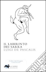 Il labirinto dei Sarra. E-book. Formato EPUB ebook