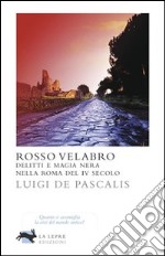 Rosso velabro. E-book. Formato EPUB ebook