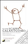 Scappa scappa galantuomo. E-book. Formato EPUB ebook di Gaetano Parmeggiani