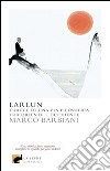 Larlun. E-book. Formato EPUB ebook di Marco Barbiani