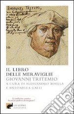 Il libro delle meraviglie. E-book. Formato EPUB ebook