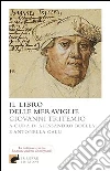 Il libro delle meraviglie. E-book. Formato EPUB ebook di Giovanni Tritemio