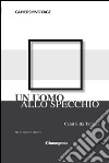 Un uomo allo specchio. E-book. Formato EPUB ebook