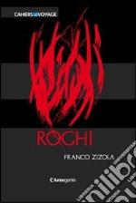 Roghi. E-book. Formato EPUB