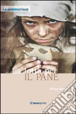 La lotta per il pane. E-book. Formato EPUB ebook