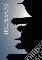 Iridesans. Venezia e Istanbul, tra cupole e minareti. E-book. Formato EPUB ebook