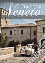 Love me in Veneto edizione tedesca. E-book. Formato EPUB ebook