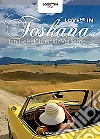 Love me in Toskana: Ein Reiseführer für Verliebe. E-book. Formato EPUB ebook di Maria Chiara Boldrini