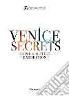 Venice Secrets: Crime & Justice - Exhibition. E-book. Formato PDF ebook