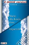 Vorrei che il cielo fosse imparziale. E-book. Formato EPUB ebook di Vito Introna