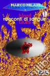 Indeed stories 1 (racconti di sangue). E-book. Formato EPUB ebook di Marco Milani