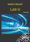 Lab-U L&apos;accesso. E-book. Formato EPUB ebook