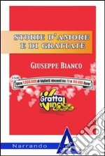 Storia d'amore e di grattate. E-book. Formato Mobipocket ebook