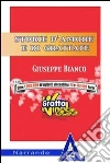 Storia d'amore e di grattate. E-book. Formato EPUB ebook di Giuseppe Bianco